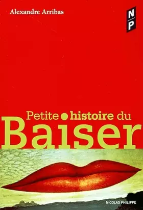 Couverture du produit · Petite histoire du baiser