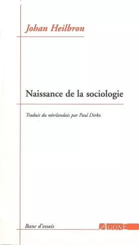 Couverture du produit · Naissance de la sociologie