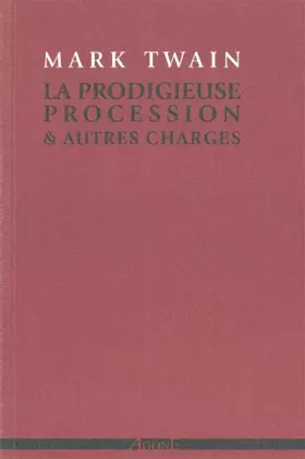 Couverture du produit · La Prodigieuse Procession & autres charges: Et Autres Charges