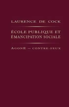 Couverture du produit · Ecole publique et émancipation sociale
