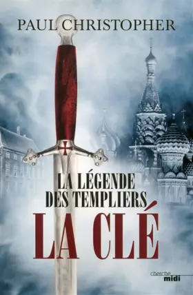 Couverture du produit · La Légende des Templiers - La Clé (6)