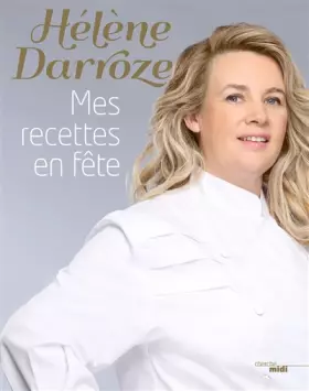 Couverture du produit · Mes recettes en fête
