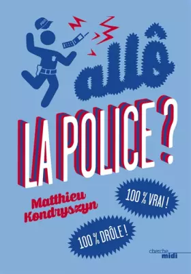 Couverture du produit · Allô, la police ?