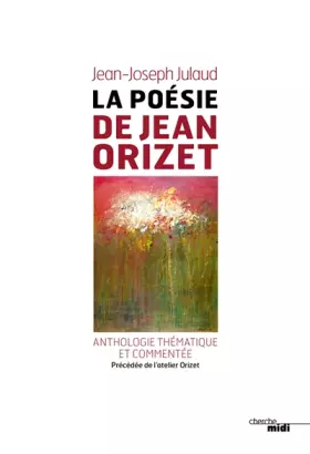 Couverture du produit · La poésie de Jean Orizet