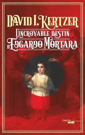 Couverture du produit · L'Incroyable Destin d'Edgardo Mortara