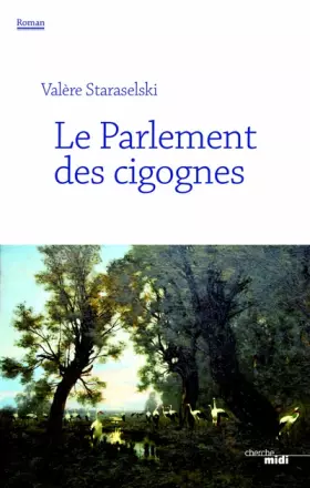 Couverture du produit · Le parlement des cigognes