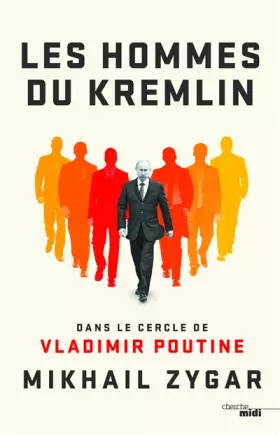 Couverture du produit · Les Hommes du Kremlin