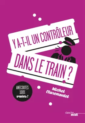 Couverture du produit · Y a-t-il un contrôleur dans le train ?