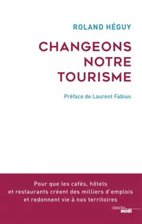 Couverture du produit · Changeons notre tourisme !