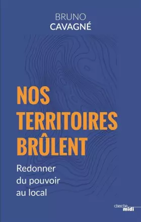 Couverture du produit · Nos Territoires brûlent