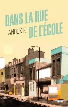 Couverture du produit · Dans la rue de l'école