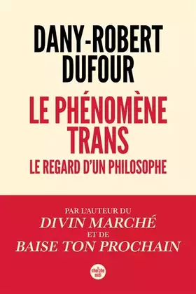 Couverture du produit · Le phénomène trans - Le regard d'un philosophe