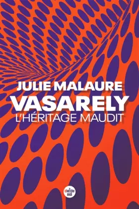 Couverture du produit · Vasarely, l'héritage maudit