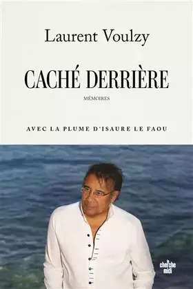 Couverture du produit · Caché derrière - Mémoires