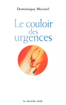 Couverture du produit · Le Couloir des urgences