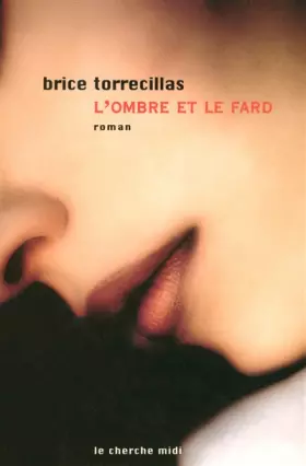 Couverture du produit · L'Ombre et le Fard