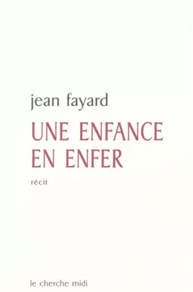 Couverture du produit · Une enfance en enfer