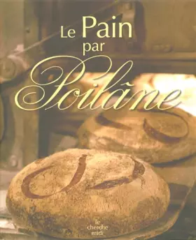 Couverture du produit · Le pain par Poilâne
