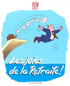 Couverture du produit · Les joies de la Retraite