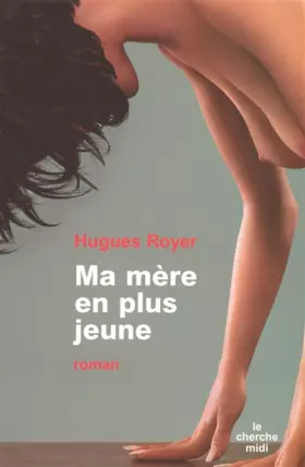 Couverture du produit · Ma mère en plus jeune