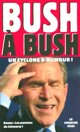Couverture du produit · Bush à Bush