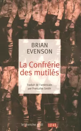 Couverture du produit · La Confrérie des mutilés