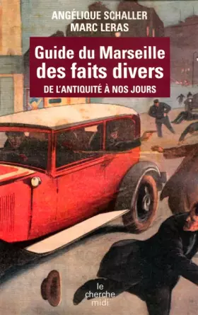 Couverture du produit · Guide du Marseille des faits divers
