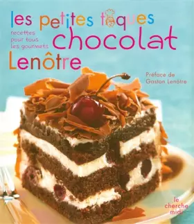 Couverture du produit · Les petites toques chocolat Lenôtre
