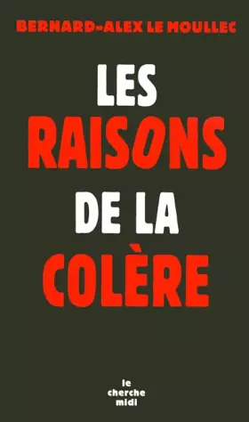 Couverture du produit · Les raisons de la colère