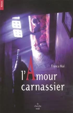 Couverture du produit · L'Amour carnassier