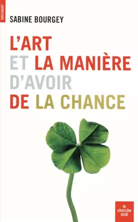 Couverture du produit · L'art et la manière d'avoir de la chance