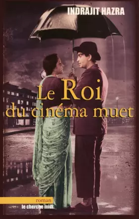Couverture du produit · Le Roi du cinéma muet