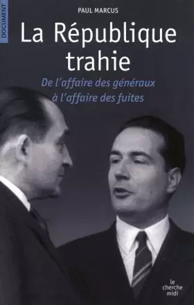 Couverture du produit · La République trahie