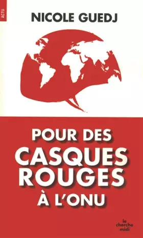 Couverture du produit · Pour des Casques Rouges à l'ONU