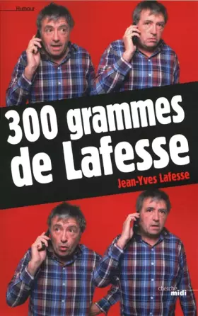 Couverture du produit · 300 grammes de Lafesse