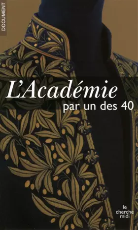 Couverture du produit · L'Académie par un des 40