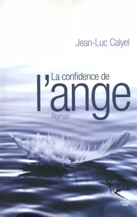 Couverture du produit · La Confidence de l'Ange