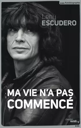 Couverture du produit · Ma vie n'a pas commencé