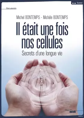 Couverture du produit · Il était une fois nos cellules