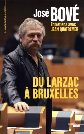 Couverture du produit · Du Larzac à Bruxelles