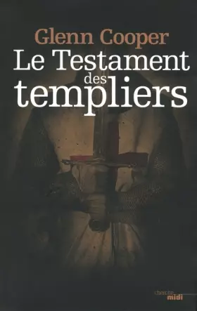 Couverture du produit · Le Testament des Templiers