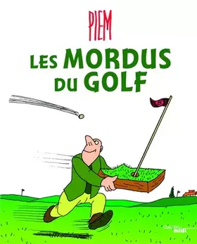 Couverture du produit · Les mordus du golf