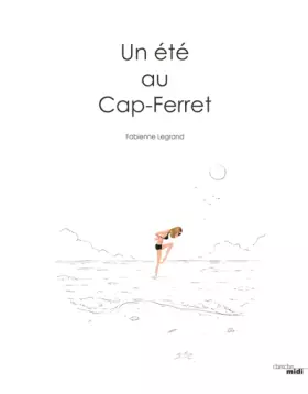 Couverture du produit · Un été au Cap Ferret