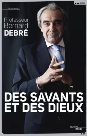 Couverture du produit · Des savants et des dieux
