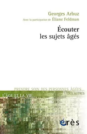 Couverture du produit · Ecouter les sujets âgés