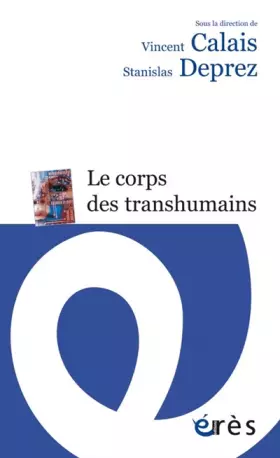 Couverture du produit · Le corps des transhumains