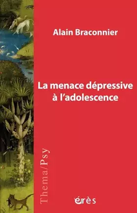 Couverture du produit · La menace dépressive à l'adolescence