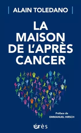 Couverture du produit · La maison de l'après cancer
