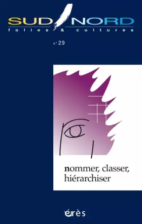Couverture du produit · Sud/Nord 29 - Nommer, classer, hiérarchiser