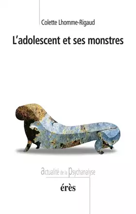 Couverture du produit · L'adolescent et ses monstres